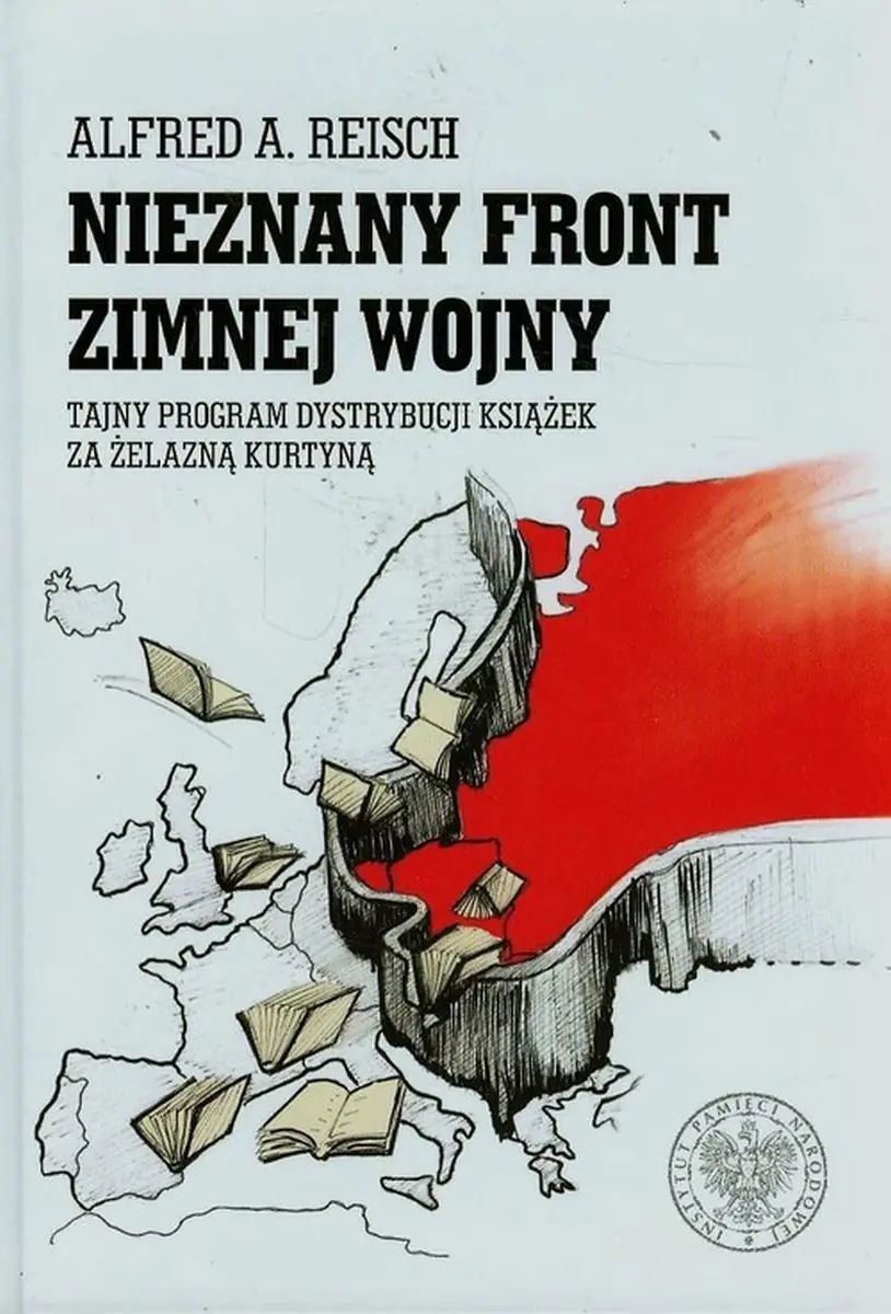 Książka - Nieznany front zimnej wojny. Tajny program dystrybucji książek za żelazną kurtyną