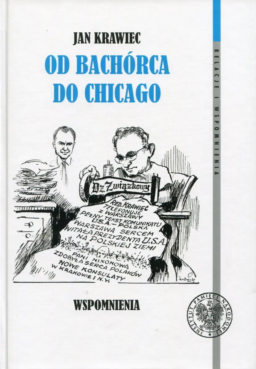 Książka - Jan Krawiec Od Bachórca do Chicago 