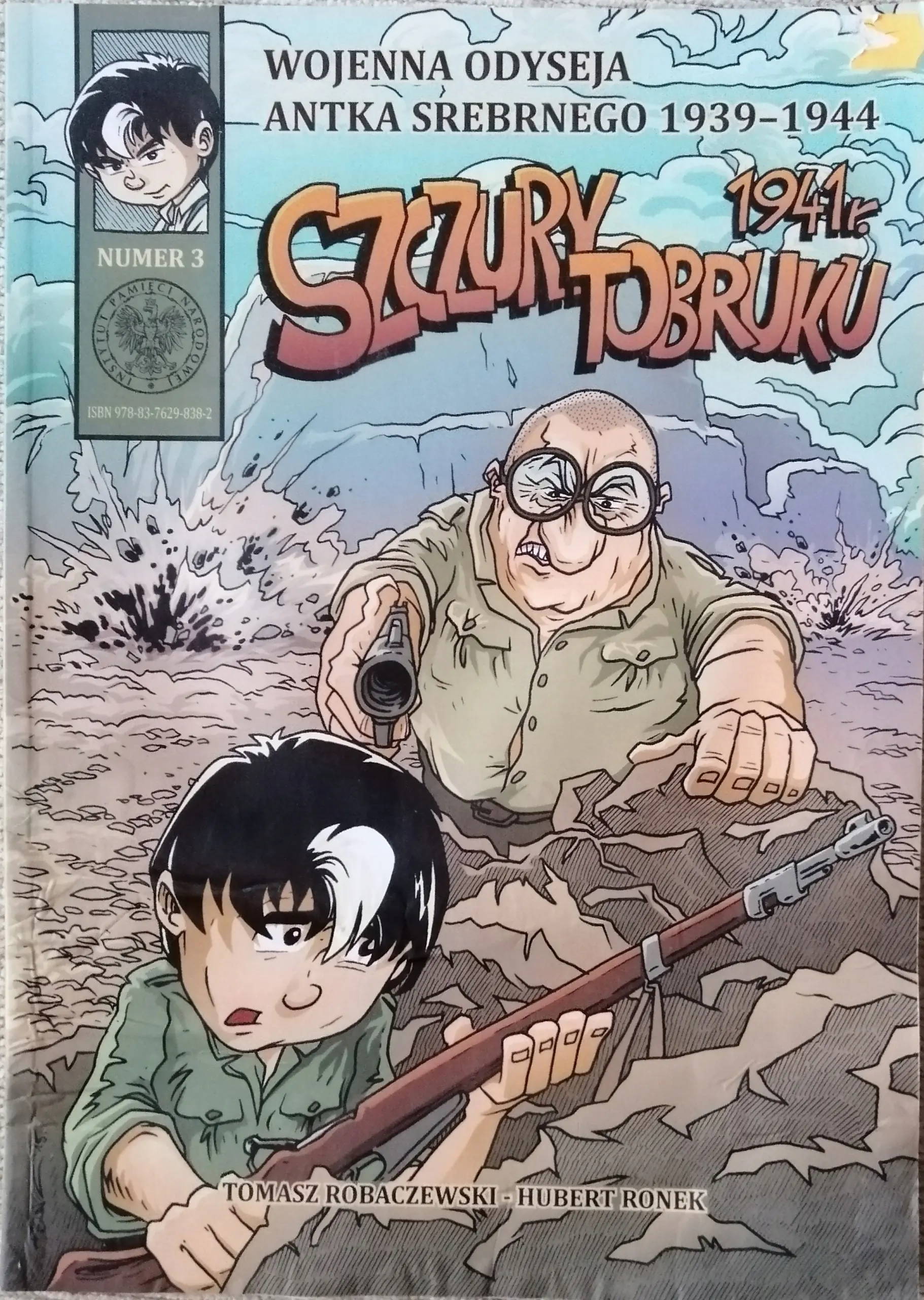 Książka - Szczury Tobruku 1941 r. Wojenna Odyseja Antka Srebrnego. Tom 3