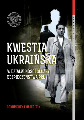 Książka - Kwestia ukraińska w działalności Służby Bezpieczeństwa PRL Tom 59 - Arkadiusz Słabig
