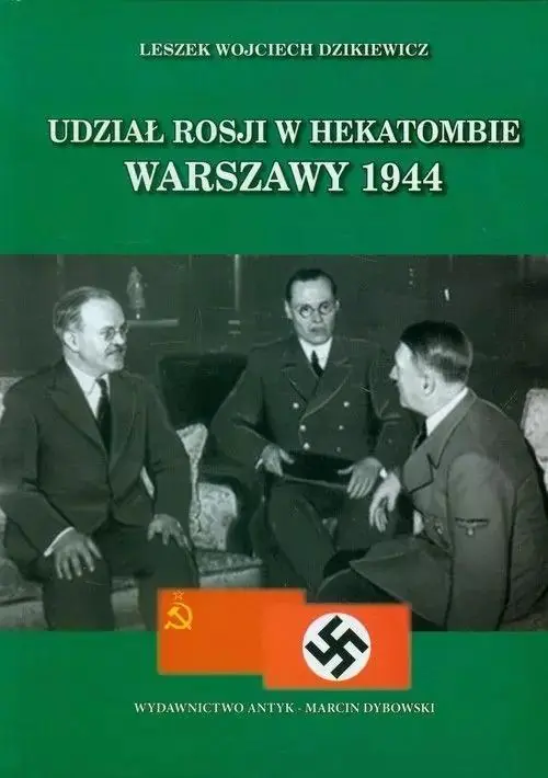 Książka - Udział Rosji w hekatombie Warszawy 1944