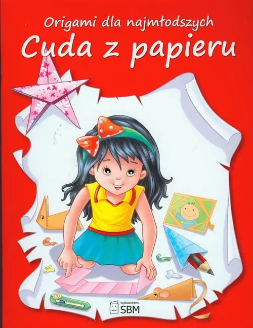 Książka - Origami dla najmłodszych. Cuda z papieru
