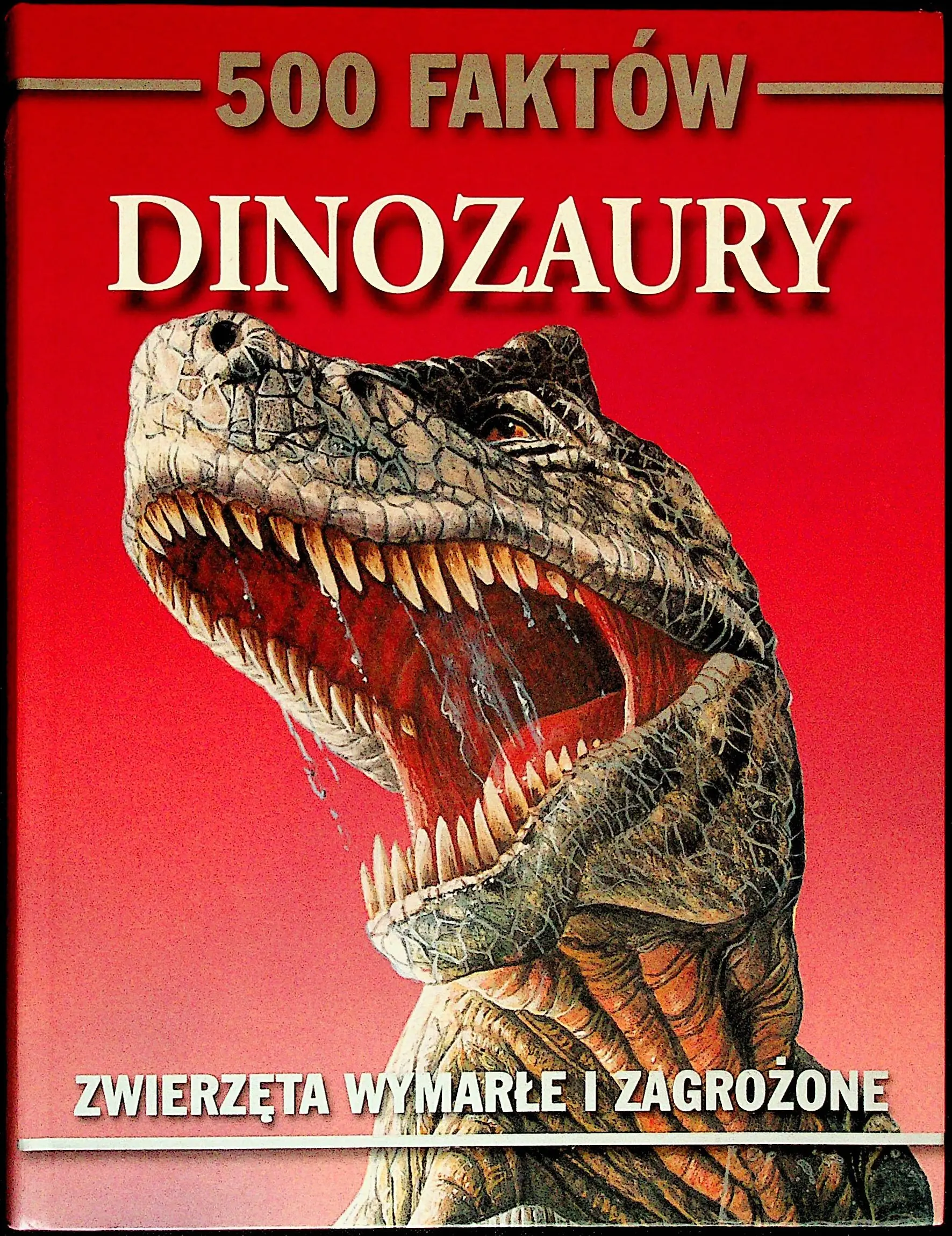 Książka - Dinozaury 500 faktów