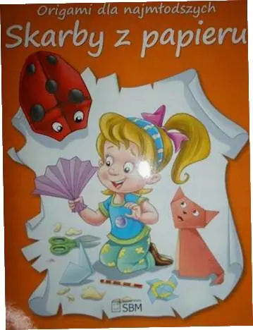 Książka - Skarby z papieru Origami dla najmłodszych