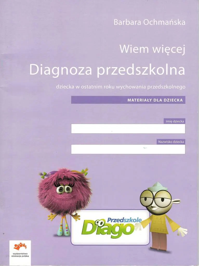 Książka - Wiem więcej. Diagnoza przedszkolna dziecka w ostatnim roku wychowania przedszkolnego
