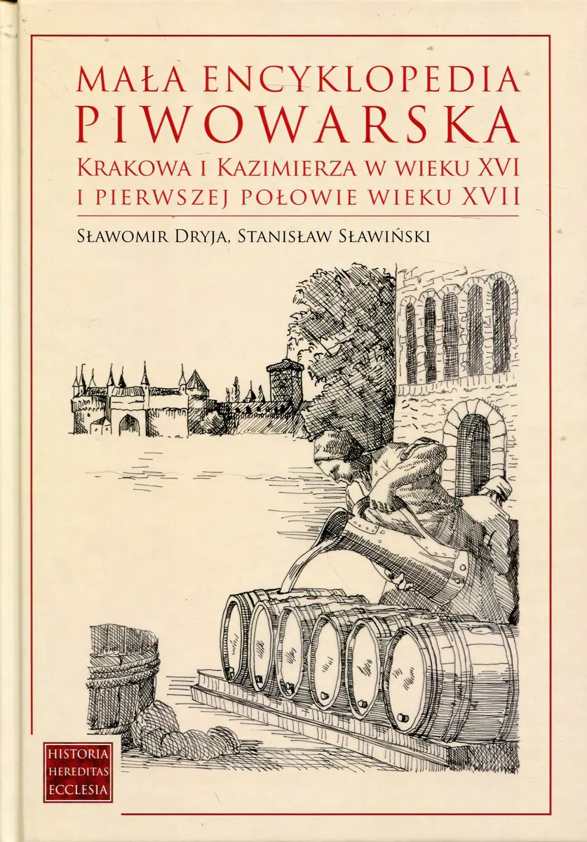 Książka - Mała encyklopedia piwowarska Krakowa...