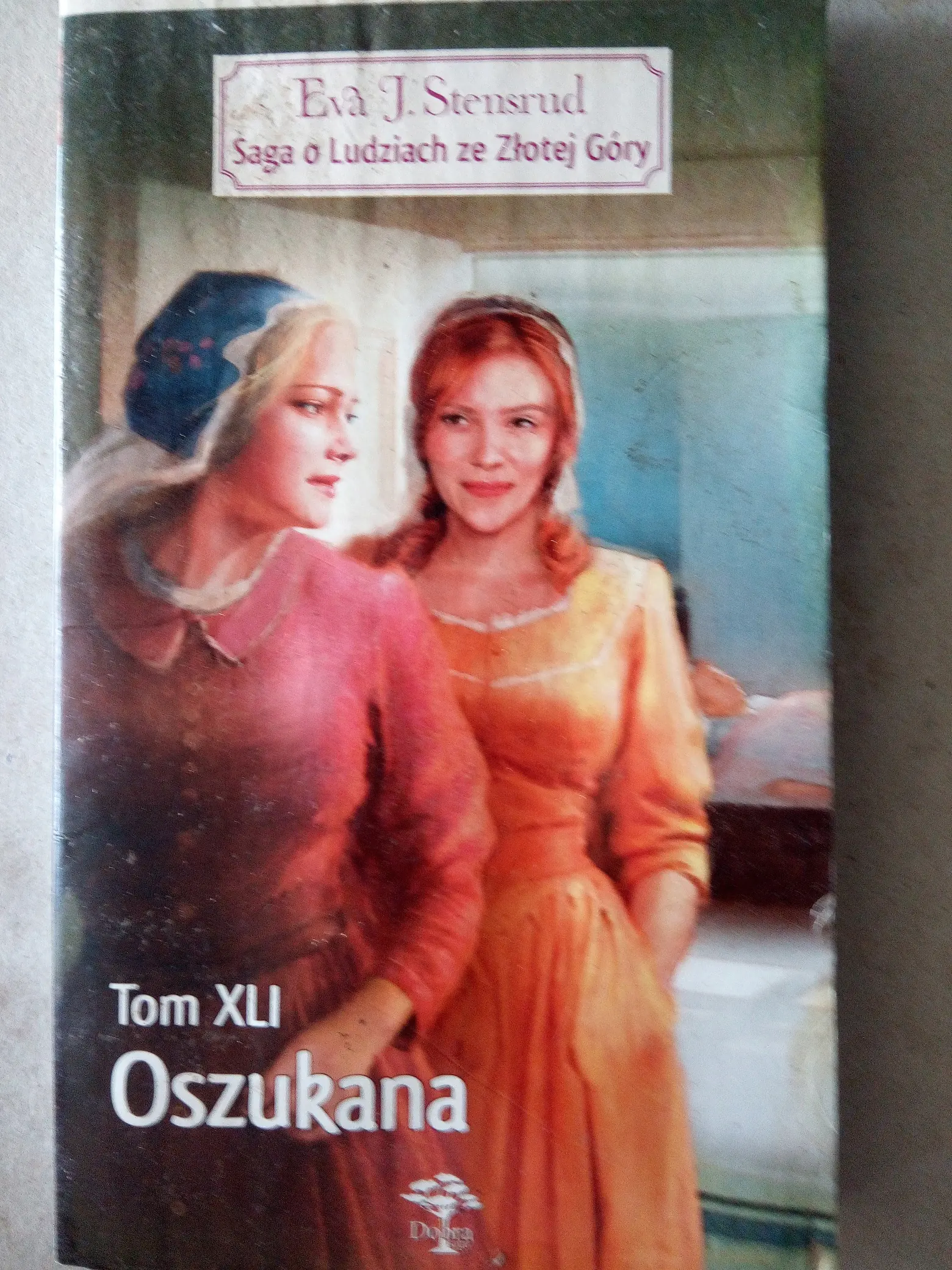 Książka - Saga o ludziach ze Złotej Góry tom XLI Oszukana