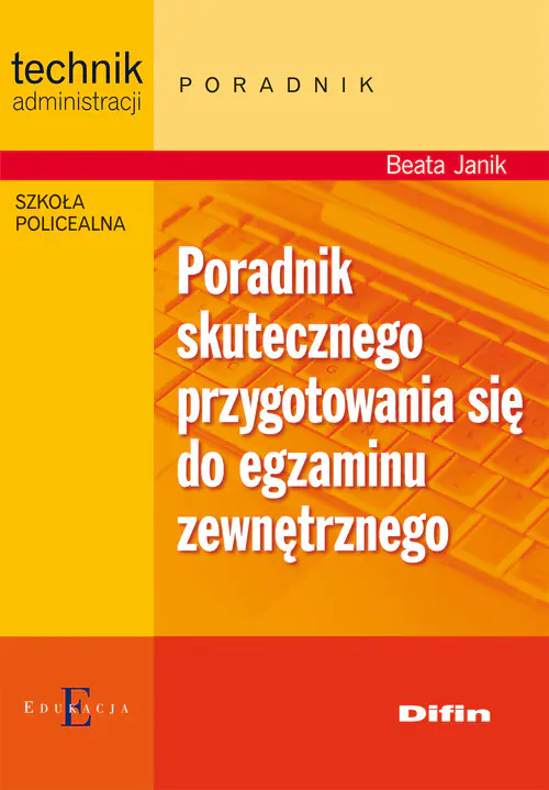 Książka - Poradnik skutecznego przygotowania się do egzaminu zewnętrznego