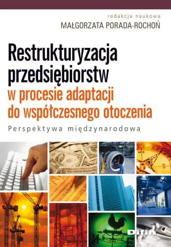Książka - Restrukturyzacja przedsiębiorstw w procesie adaptacji do współczesnego otoczenia