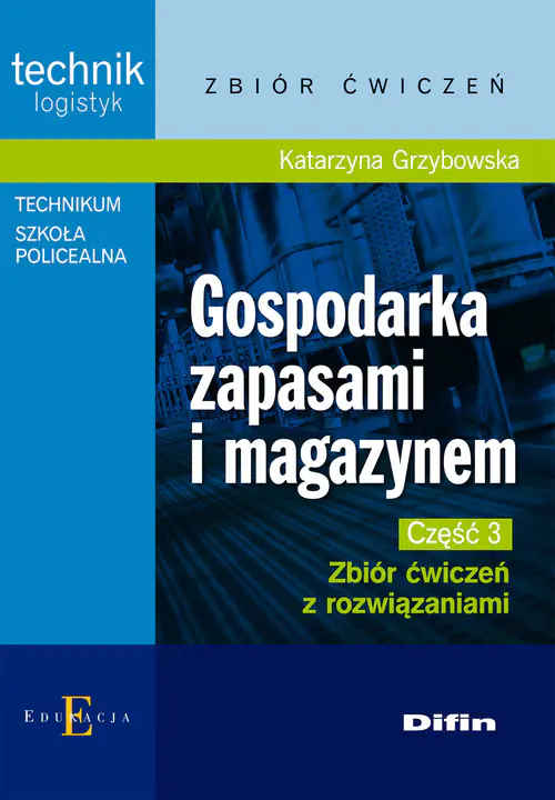 Książka - Gospodarka zapasami i magazynem cz. 3