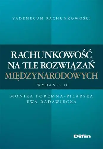 Książka - Rachunkowość na tle rozwiązań międzynarodowych