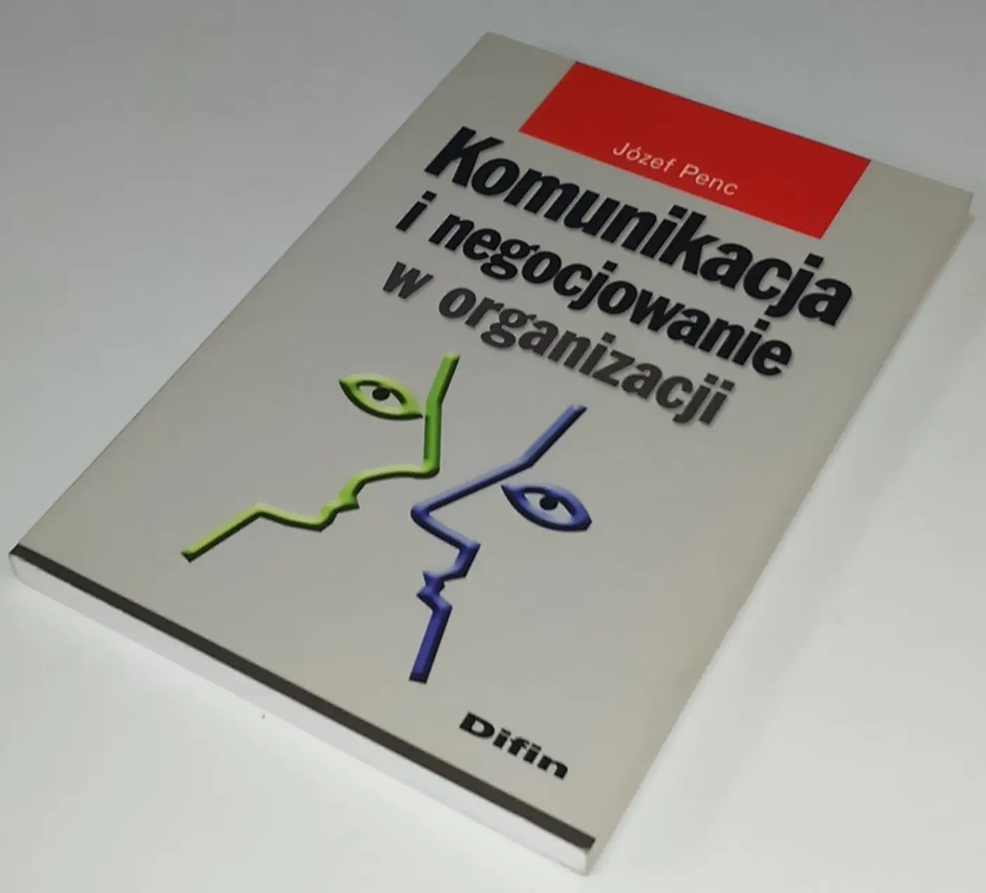 Książka - Komunikacja i negocjowanie w organizacji