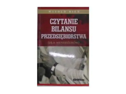 Książka - CZYTANIE BILANSU PRZEDSIĘBIORSTWA(DLA MENADŻERÓW)