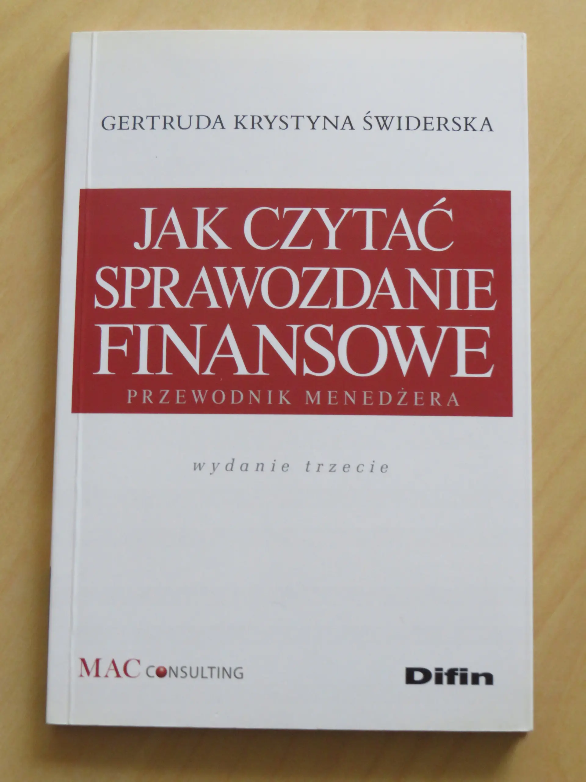 Książka - JAK CZYTAĆ SPRAWOZDANIE FINANSOWE PRZEWODNIK MENADŻERA WYD.3