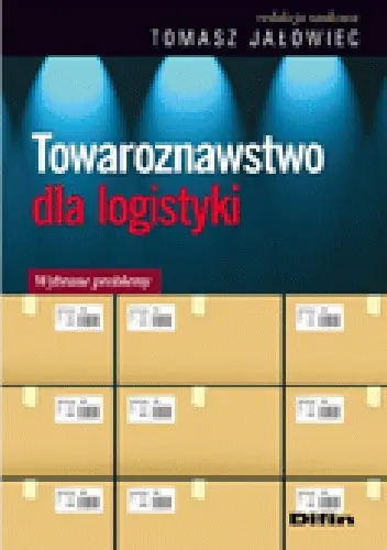Książka - Towaroznawstwo dla logistyki