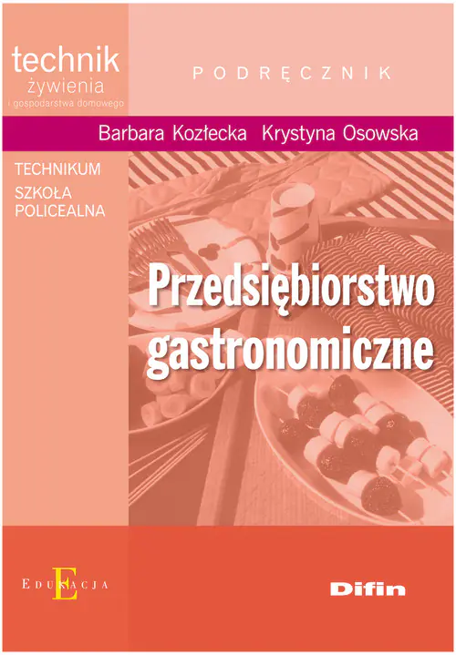 Książka - Przedsiębiorstwo gastronomiczne. Podręcznik. Technikum, szkoła policealna