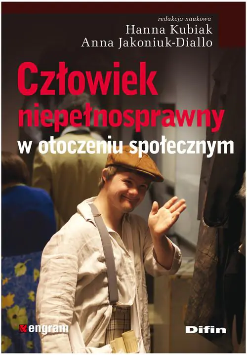 Książka - Człowiek niepełnosprawny w otoczeniu społecznym
