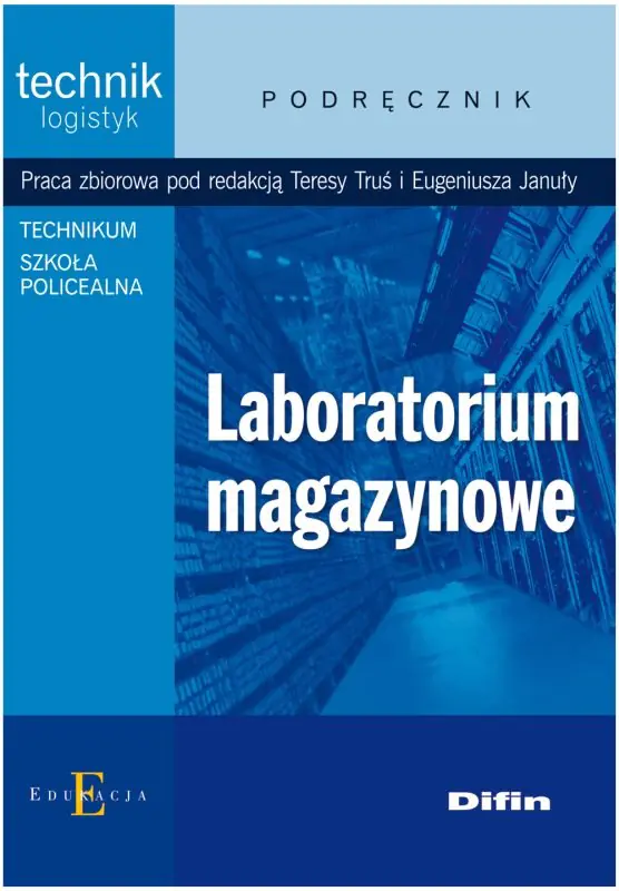 Książka - Laboratorium magazynowe. Podręcznik. Technikum, szkoła policealna