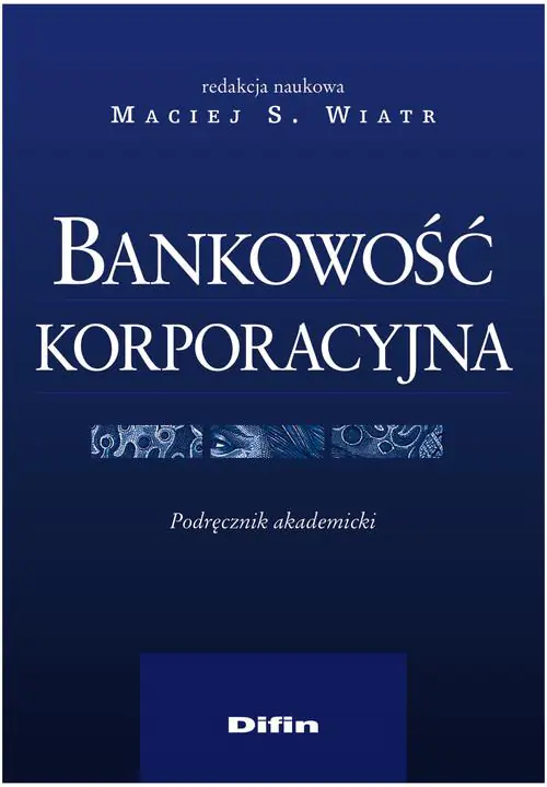 Książka - Bankowość korporacyjna
