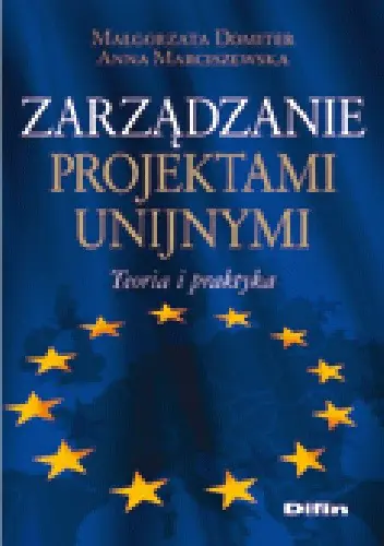 Książka - Zarządzanie projektami unijnymi
