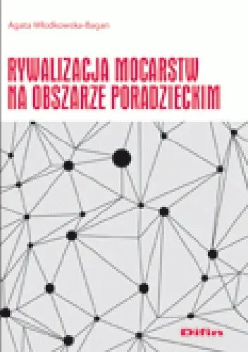 Książka - Rywalizacja mocarstw na obszarze poradzieckim