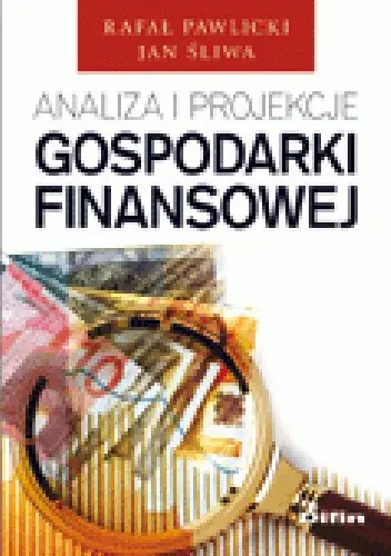 Książka - Analiza i projekcje gospodarki finansowej