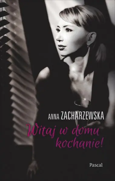 Książka - Witaj w domu kochanie
