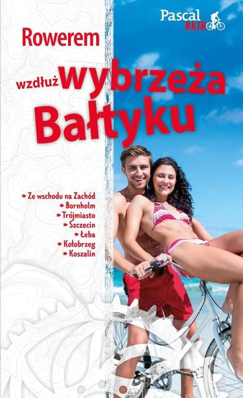 Książka - Rowerem wzdłuż wybrzeża Bałtyku