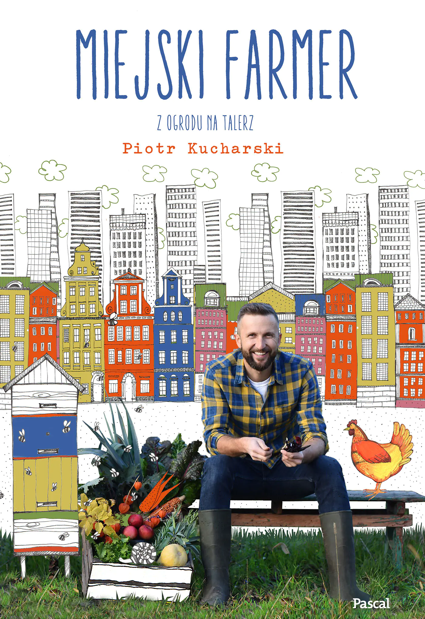 Książka - Miejski farmer. Z ogrodu na talerz