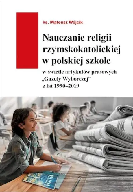 Książka - Nauczanie religii rzymskokatolickiej w polskiej...