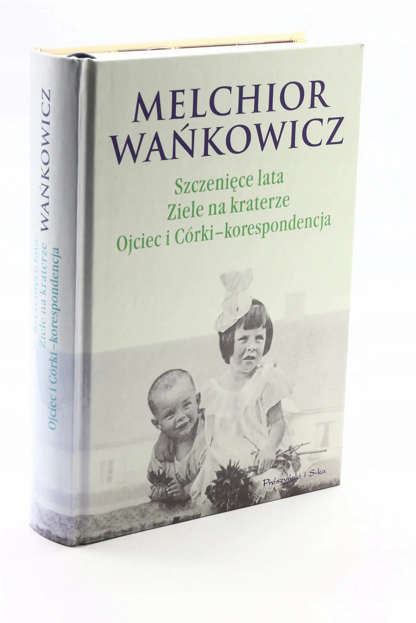 Książka - Szczenięce lata/Ziele na kraterze/Ojciec i Córki - korespondencja