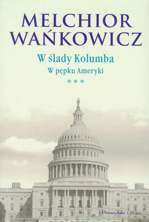 Książka - W pępku Ameryki. W ślady Kolumba. Tom 3