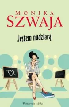 Książka - Jestem nudziarą