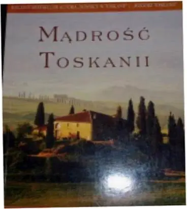 Książka - Mądrość Toskanii