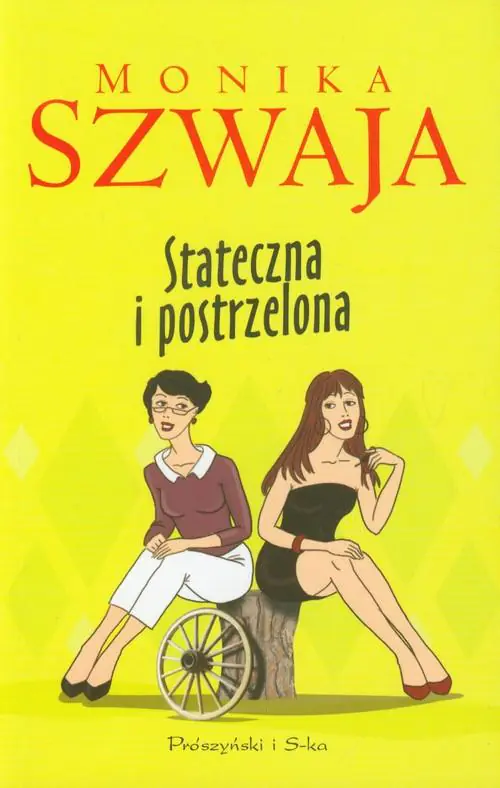 Książka - Stateczna i postrzelona