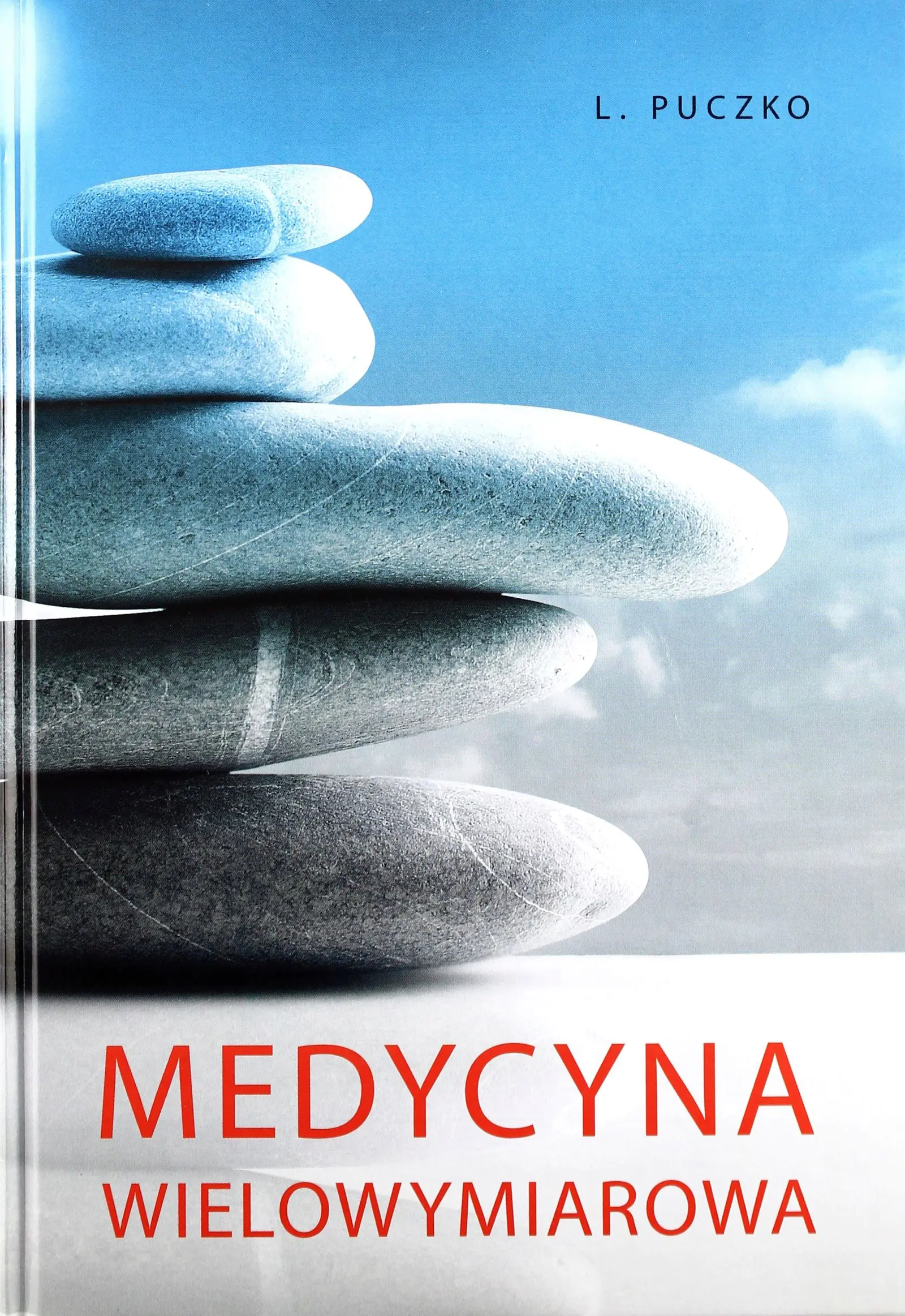 Książka - Medycyna Wielowymiarowa. System Diagnozowania i Samouzdrawiania Człowieka
