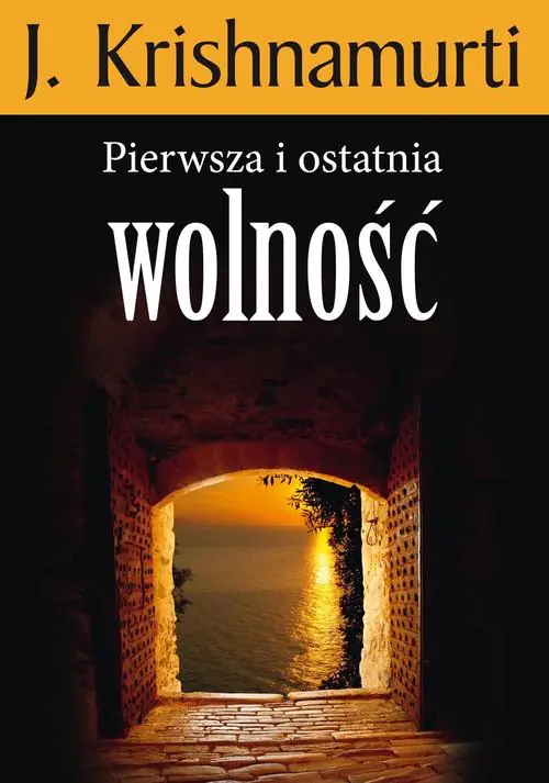 Książka - Pierwsza i ostatnia wolność