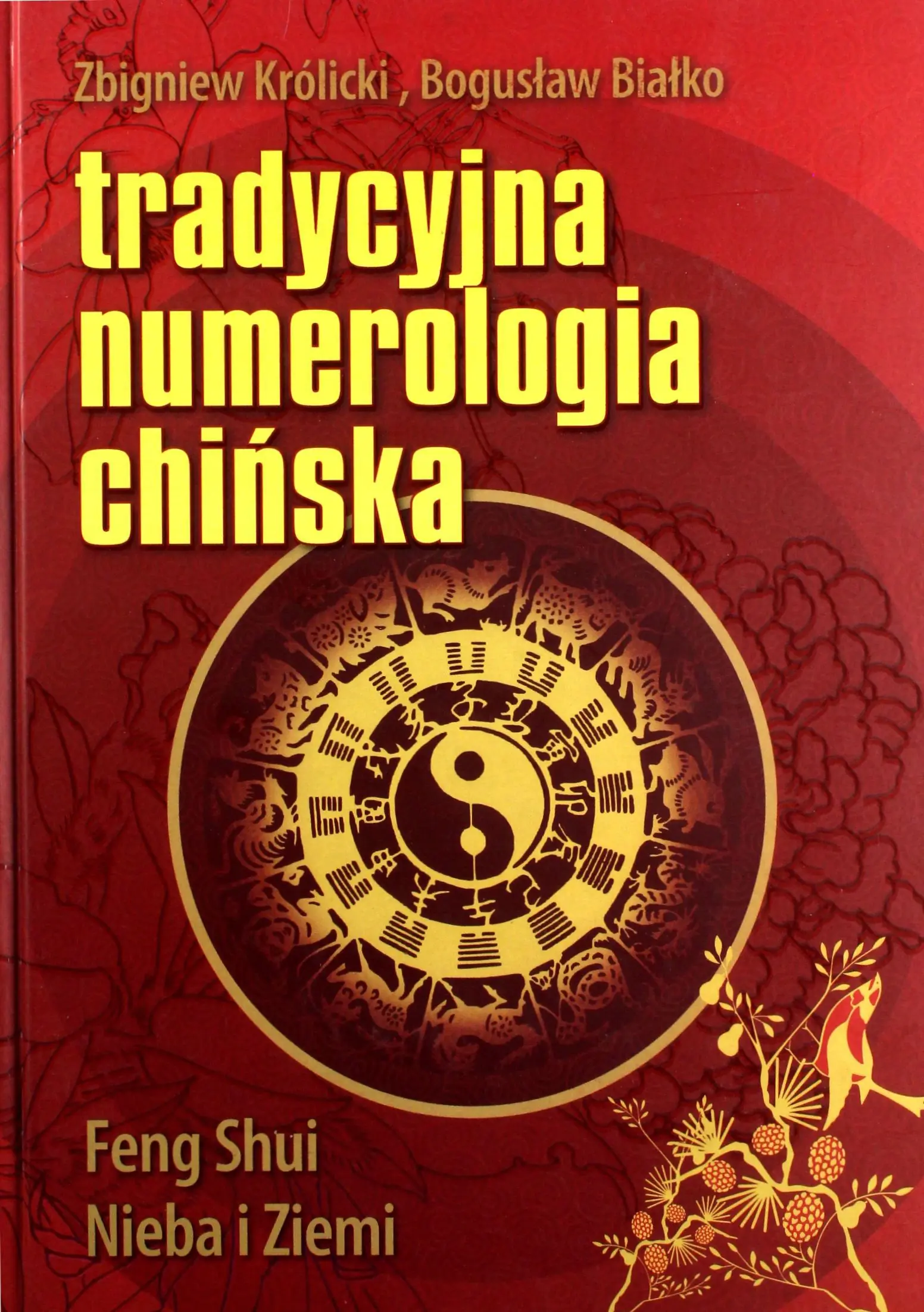Książka - Tradycyjna numerologia chińska. Feng Shui nieba i ziemi