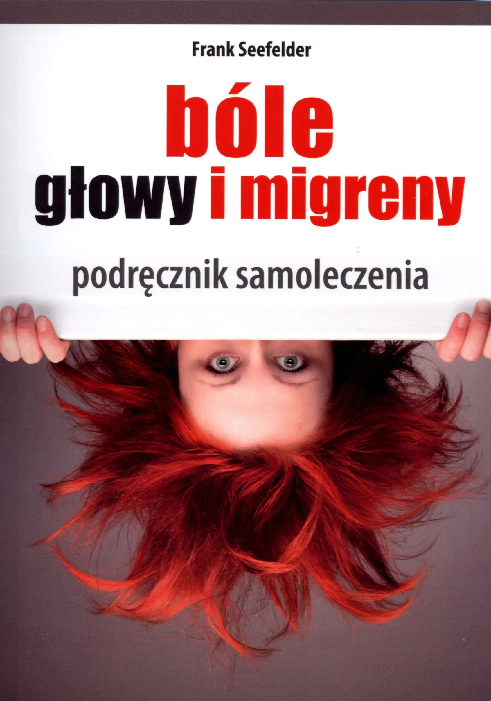 Książka - Bóle głowy i migreny