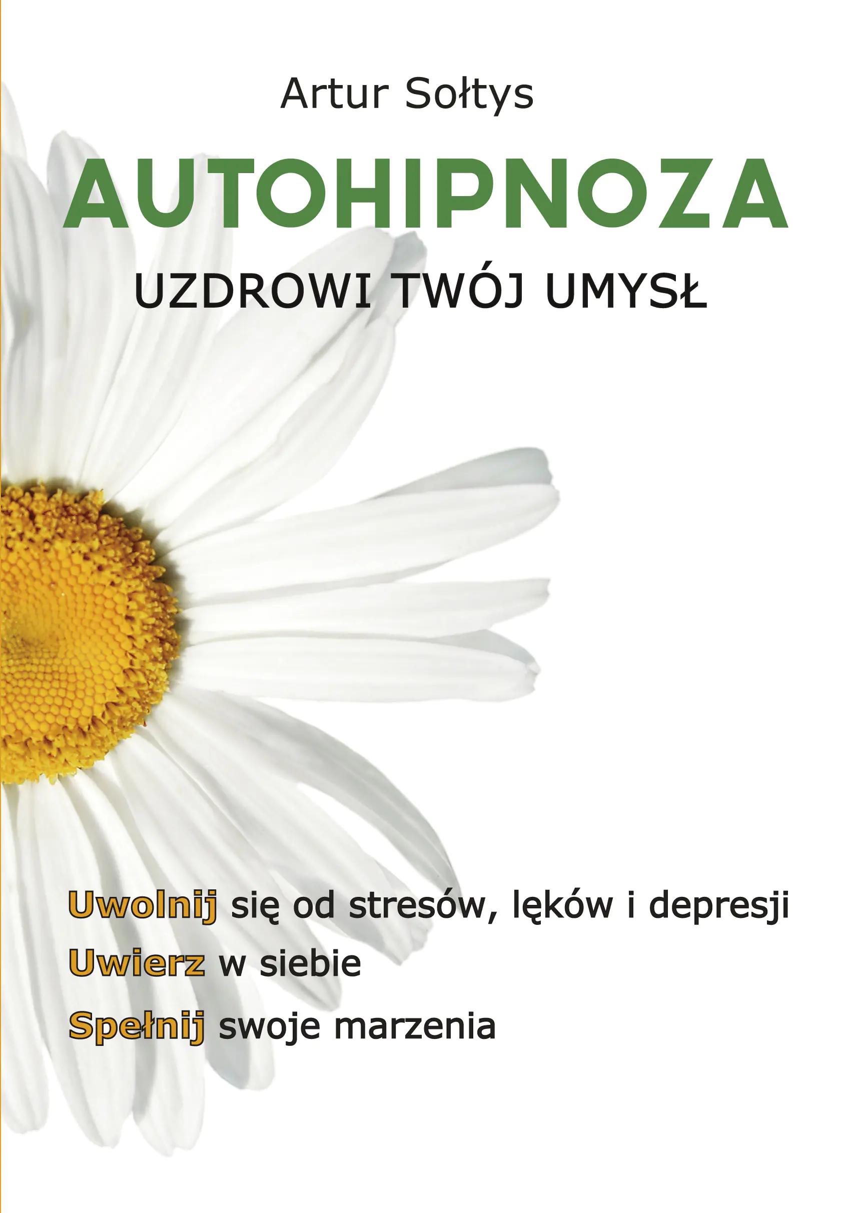 Książka - Autohipnoza uzdrowi twój umysł