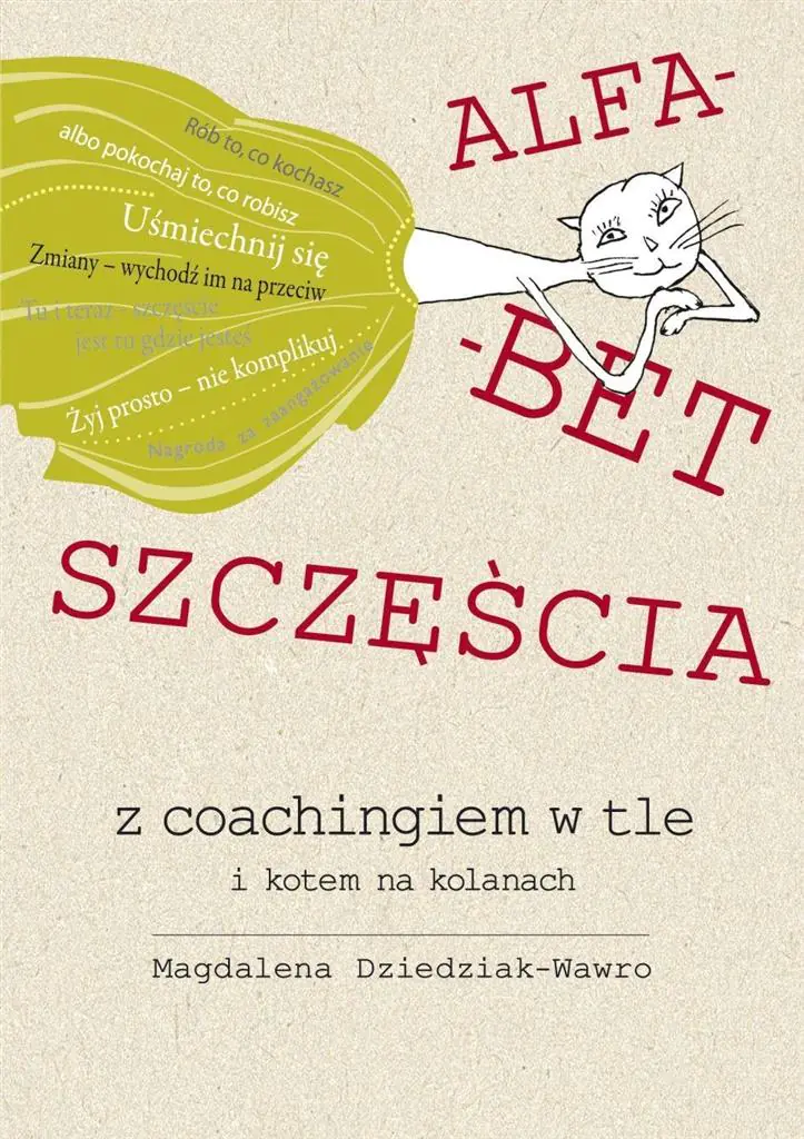 Książka - Alfabet szczęścia z coachingiem w tle i kotem na kolanach