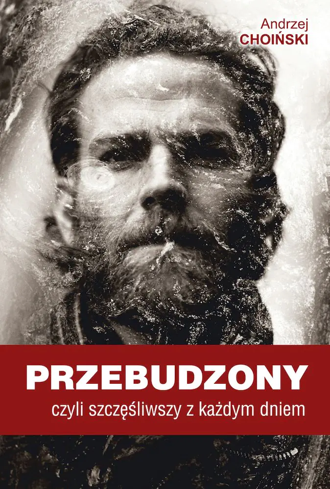 Książka - Przebudzony, czyli szczęśliwszy z każdym dniem