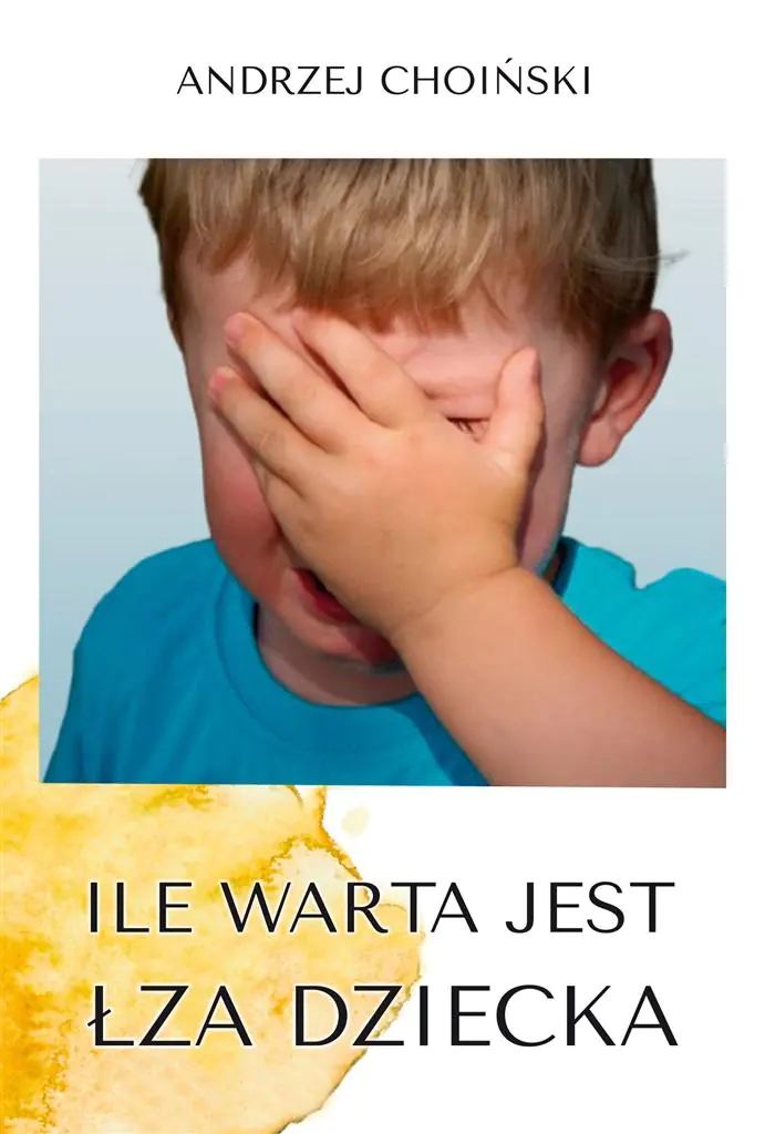 Książka - Ile warta jest łza dziecka