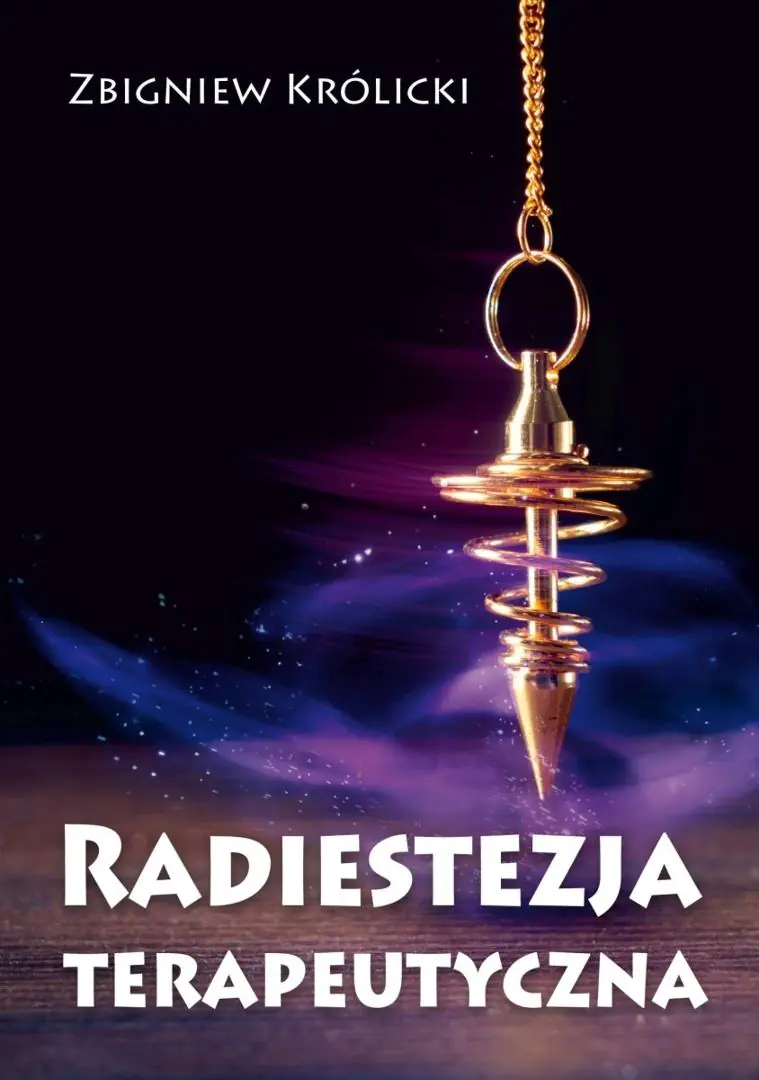 Książka - Radiestezja terapeutyczna
