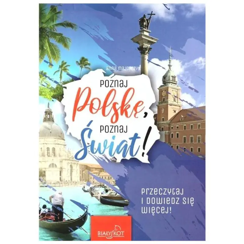 Książka - Poznaj Polskę, poznaj świat!