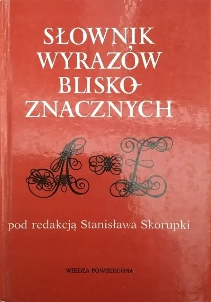Książka - Wielki słownik wyrazów bliskoznacznych