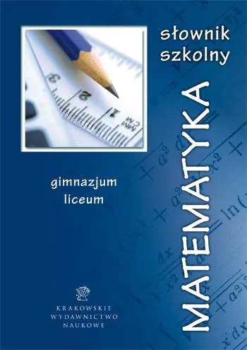 Książka - Słownik szkolny Matematyka
