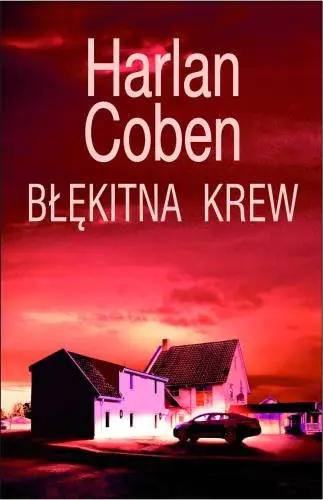 Książka - Błękitna krew. Myron Bolitar. Tom 4