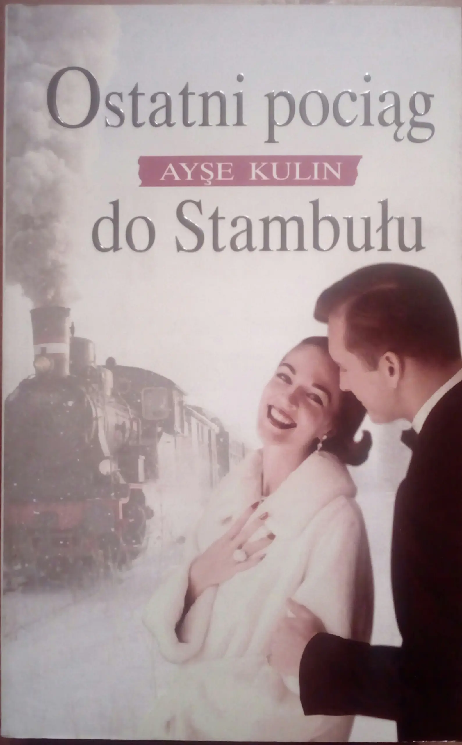 Książka - Ostatni pociąg do Stambułu