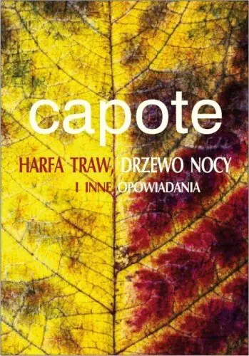 Książka - Harfa traw drzewo nocy i inne opowiadania